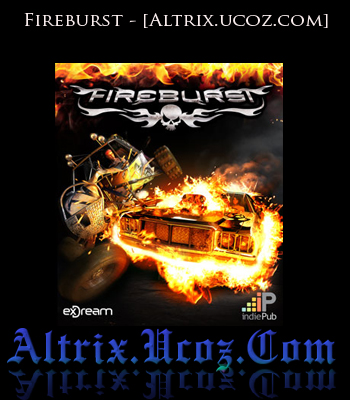 Descarca Fireburst - [Altrix.ucoz.com] Descarca Jocuri