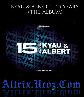 Download KYAU & ALBERT - 15 YEARS 