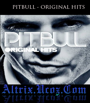 Descarca PITBULL - ORIGINAL HITS 